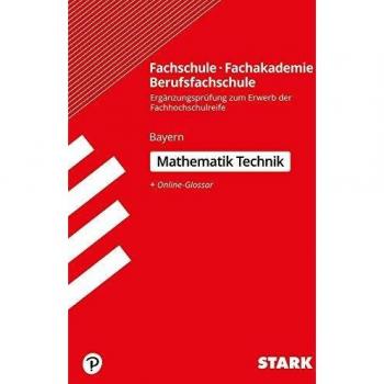 STARK Ergänzungsprüfung Fachschule/ Fachakademie/Berufsfachschule Mathematik