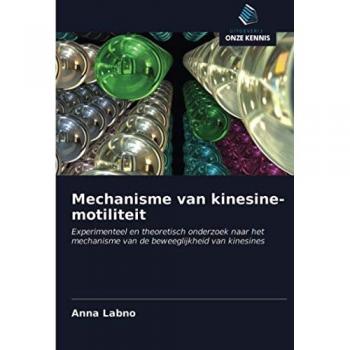 Mechanisme van kinesine-motiliteit: Experimenteel en theoretisch onderzoek naar het mechanisme van de beweeglijkheid van kinesines