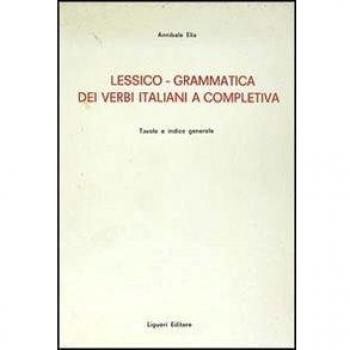 Lessico-grammatica dei verbi italiani e completiva