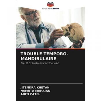 Khetan, Jitendra: TROUBLE TEMPORO-MANDIBULAIRE