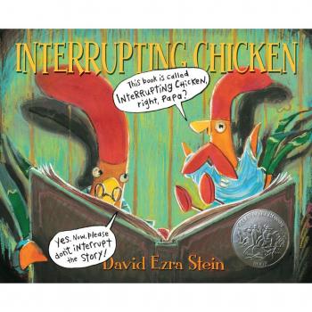 Interrupting Chicken by David Ezra Stein