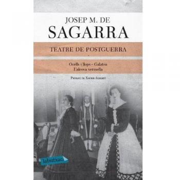 Teatre de postguerra: Ocells i llops, Galatea i L'alcova vermella (Bolsillo) (Tapa blanda).