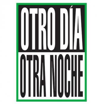 Otro día. Otra noche..