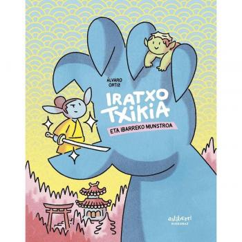 IRATXO TXIKIA ETA IBARREKO MUNSTROA EUSKERA