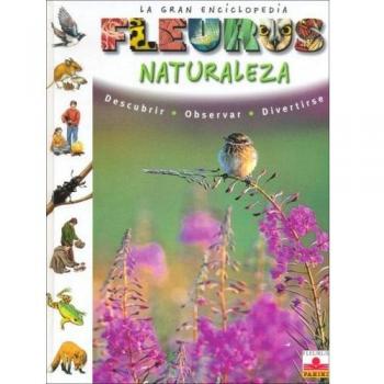 La gran enciclopedia FLEURUS Naturaleza