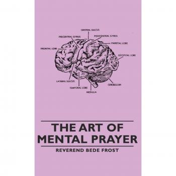 The Art of Mental Prayer