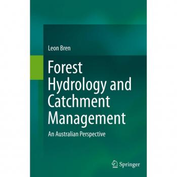 Bren, Leon: Forest Hydrology and Catchment Management