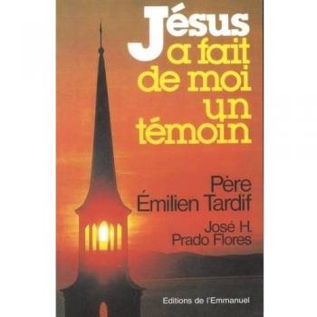 Jésus a fait de moi un témoin
