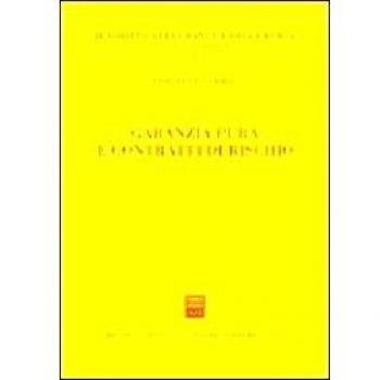 Garanzia pura e contratti di rischio