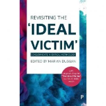 Revisiting the 'Ideal Victim'