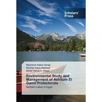 Environmental Study and Management of Ashitum El Gamil Protectorate: Northern Lakes of Egypt