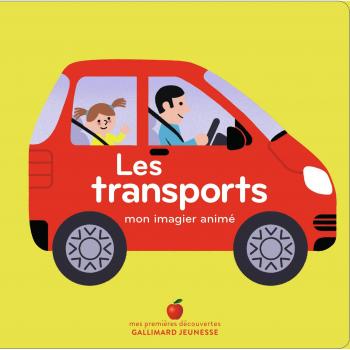 Les transports: Mon imagier animé