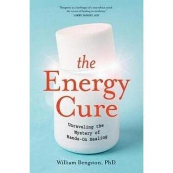 The Energy Cure: Unraveling the Mystery of Hands-On Healing