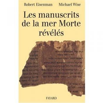 Les Manuscrits de la mer Morte révélés