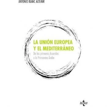 La Unión Europea y el Mediterráneo