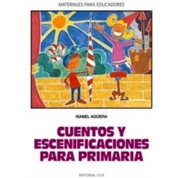 Cuentos y escenificaciones para primaria