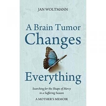 A Brain Tumor Changes Everything