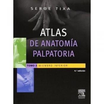 Atlas De Anatomia Palpatoria Tomo 2 Miembro Inferior