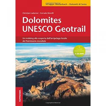 Dolomites Unesco geotrail. Ediz. italiana