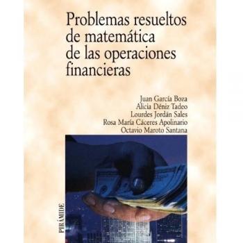 Problemas resueltos de matemática de las operaciones financieras (Tapa blanda).