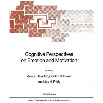 Cognitive Perspectives on Emotion and Motivation