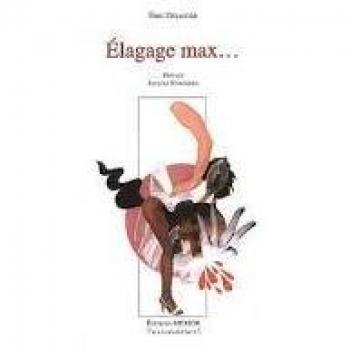 Elagage max. (Divers)