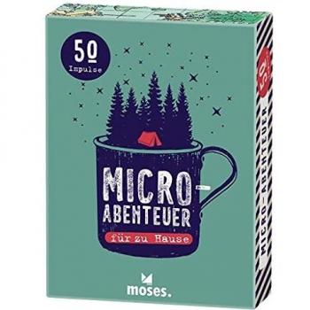 moses. Fernweh Micro-Abenteuer für zu Hause, 50 inspirierende Impulse für den Alltag, Ideal für unterwegs