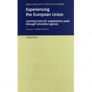 Experiencing the European Union. Learning how EU negotiations work through simulation games