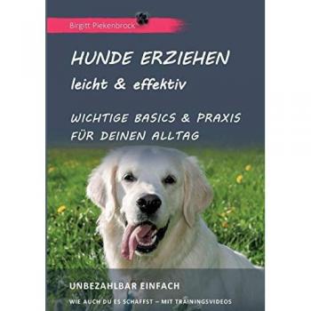 Piekenbrock, Birgitt: Hunde erziehen