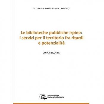 Le biblioteche pubbliche irpine: i servizi per il territorio fra ritardi e potenzialità