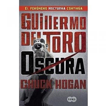 Chuck Hogan Oscura (Fuera De Coleccion Suma., Band 741003)