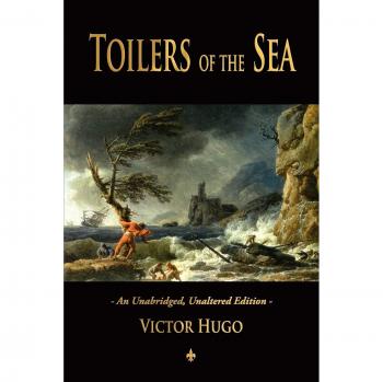 Hugo, Victor: Toilers of the Sea