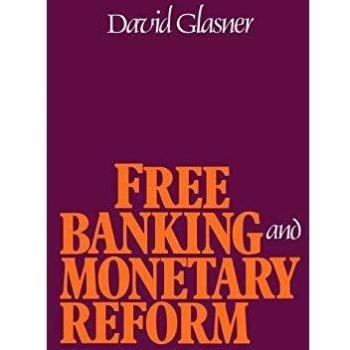 Ingles otros  free banking and monetary reform pb  cambridge