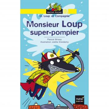 Monsieur Loup super-pompier