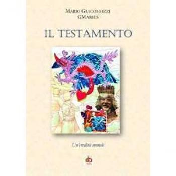 Il testamento. Un'eredità morale GMarius