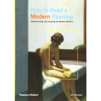 HOW TO READ A MODERN PAINTING