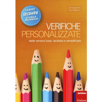 Verifiche personalizzate. Nelle versioni base, facilitata e semplificata. Classe
