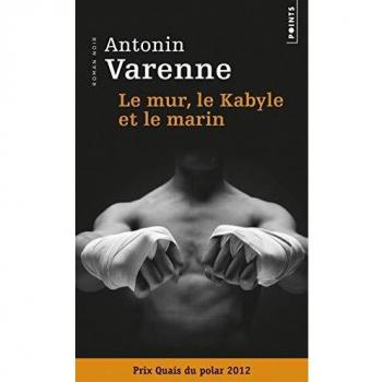 Le Mur, le Kabyle et le marin