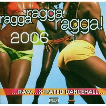Ragga Ragga Ragga 2006