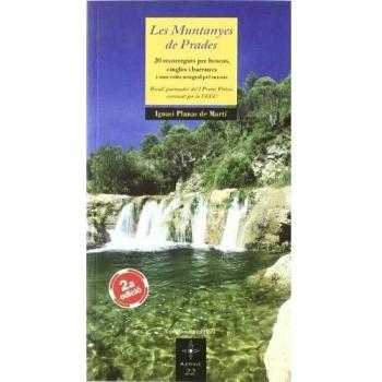 Les Muntanyes de Prades: 20 recorreguts per boscos, cingles i barrancs (Tapa blanda).