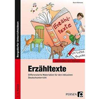 Erzähltexte: Differenzierte Materialien für den inklusiven Deutschunterricht