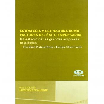 Estrategia y estructura como factores del éxito empresarial