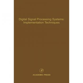 Vitalsource Technologies, Inc. Digital Signal Processing Systems: Implementation Techniques: Advances in Theory and Applications