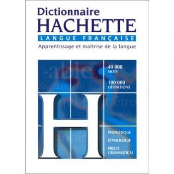 DICTIONNAIRE HACHETTE DE LA LANGUE FRANCAISE