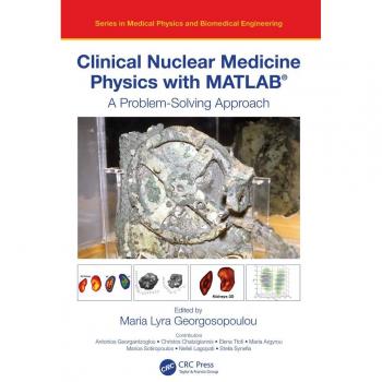 Vitalsource Technologies, Inc. Clinical Nuclear Medicine Physics With Matlabr