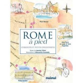 Rome à pied : curiosités et petites découvertes