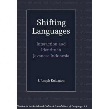 Shifting Languages, Studies in the Social and Cultural Foundations of Language, No 19
