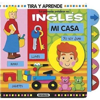 Tus primeras palabras en inglés. Mi casa.