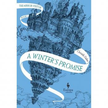 Christelle Dabos A Winter'S Promise: Book One Of The Mirror Visitor Quartet