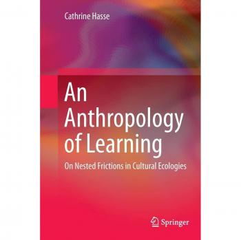 An Anthropology of Learning